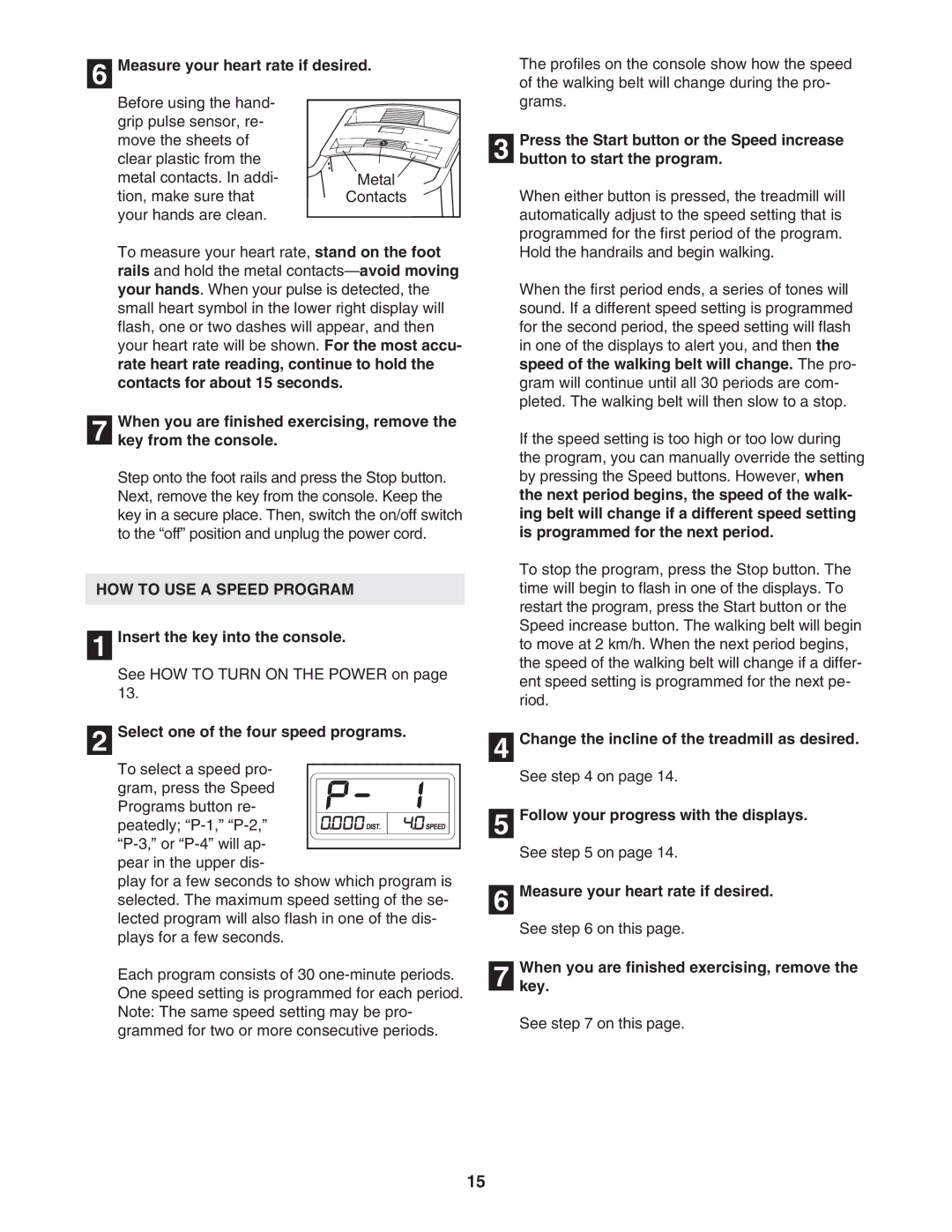 Weslo c6 user manual Measure your heart rate if desired, HOW to USE a Speed Program, Select one of the four speed programs 