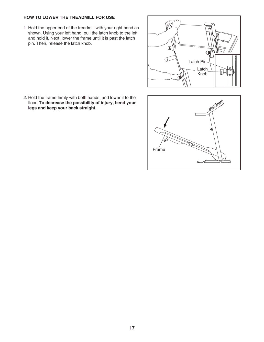 Weslo c6 user manual HOW to Lower the Treadmill for USE 