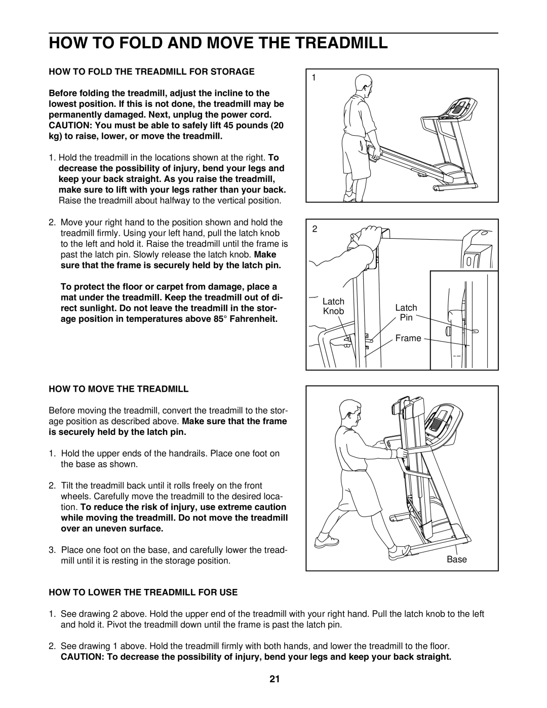 Weslo c78 user manual HOW to Fold and Move the Treadmill, HOW to Fold the Treadmill for Storage, HOW to Move the Treadmill 