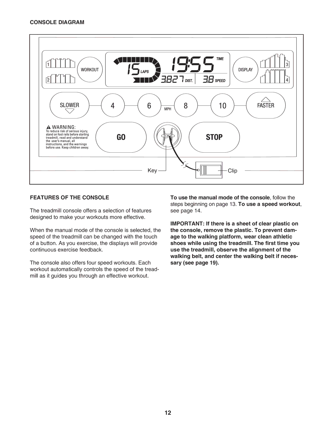 Weslo cadence 25 user manual Console Diagram, Features of the Console 