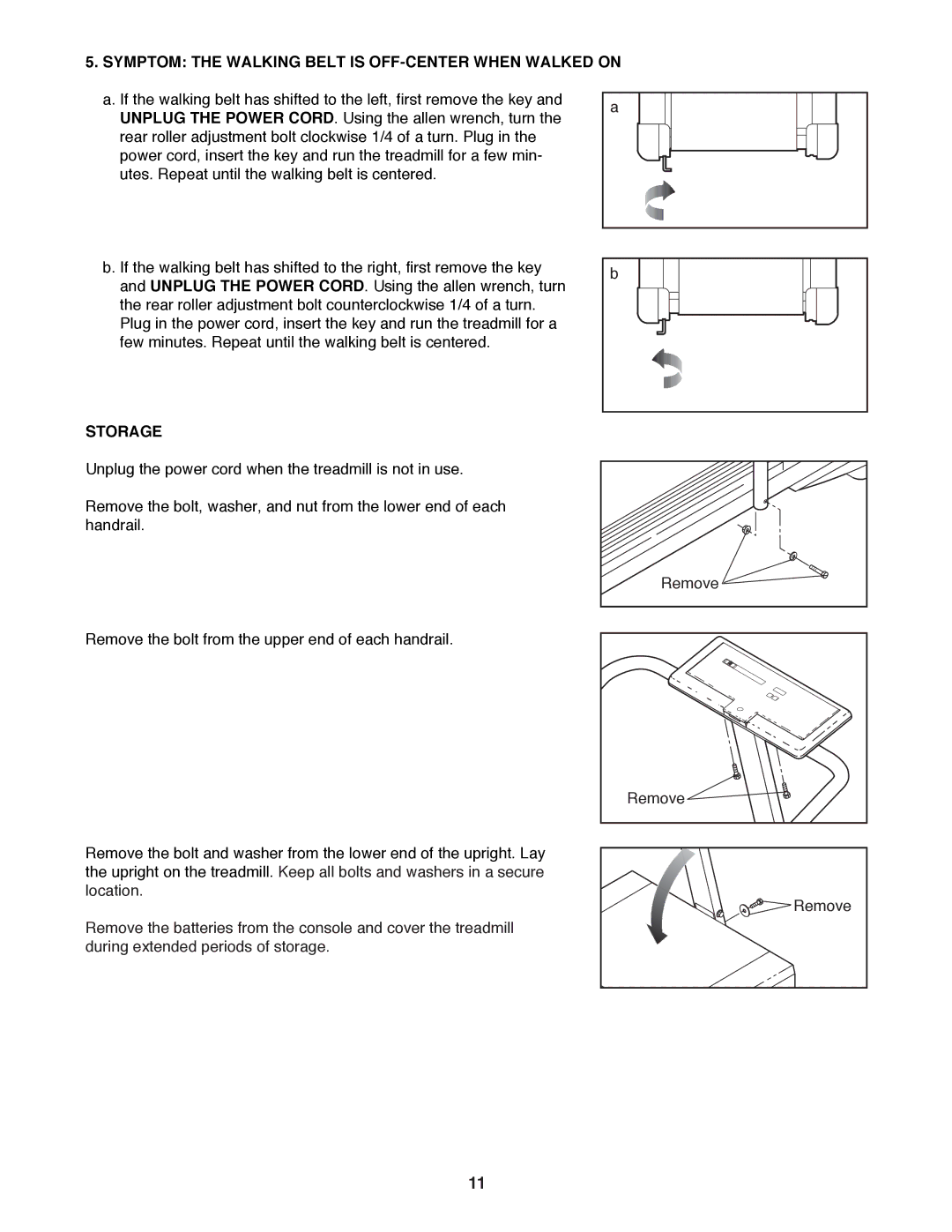 Weslo CADENCE 740 user manual Symptom the Walking Belt is OFF-CENTER When Walked on, Storage 