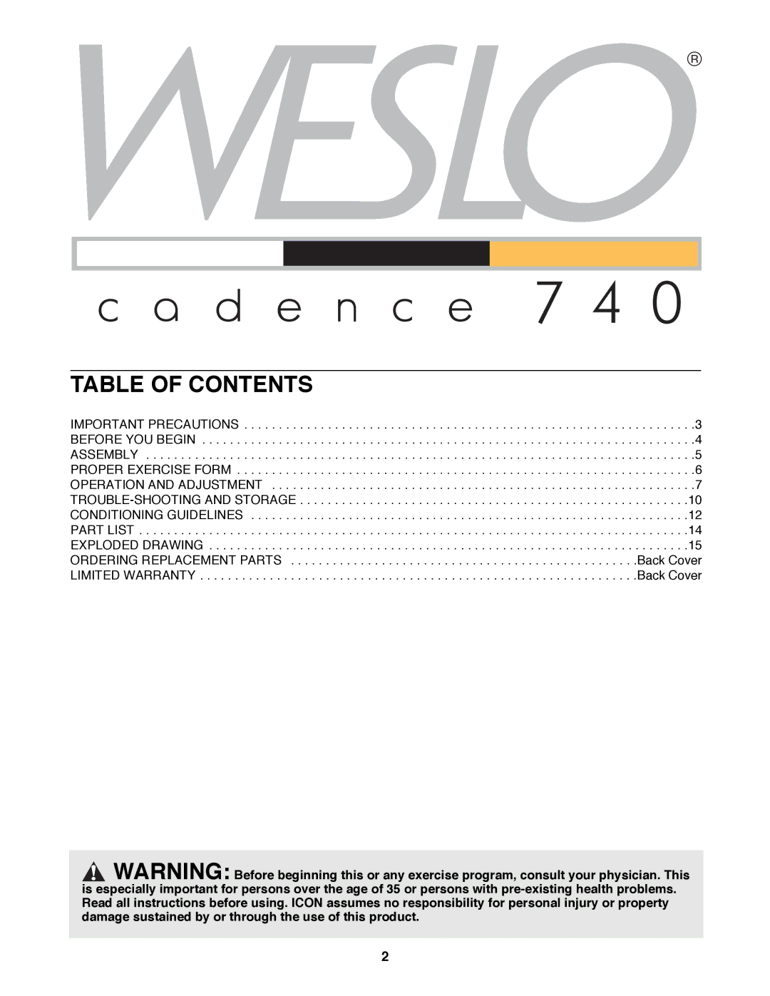 Weslo CADENCE 740 user manual Table of Contents 