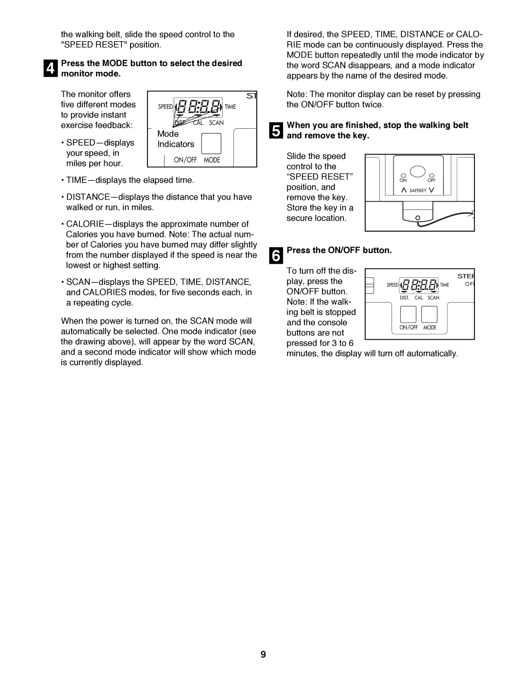 Weslo CADENCE 740 user manual Press the Mode Button to select the desired Monitor mode 