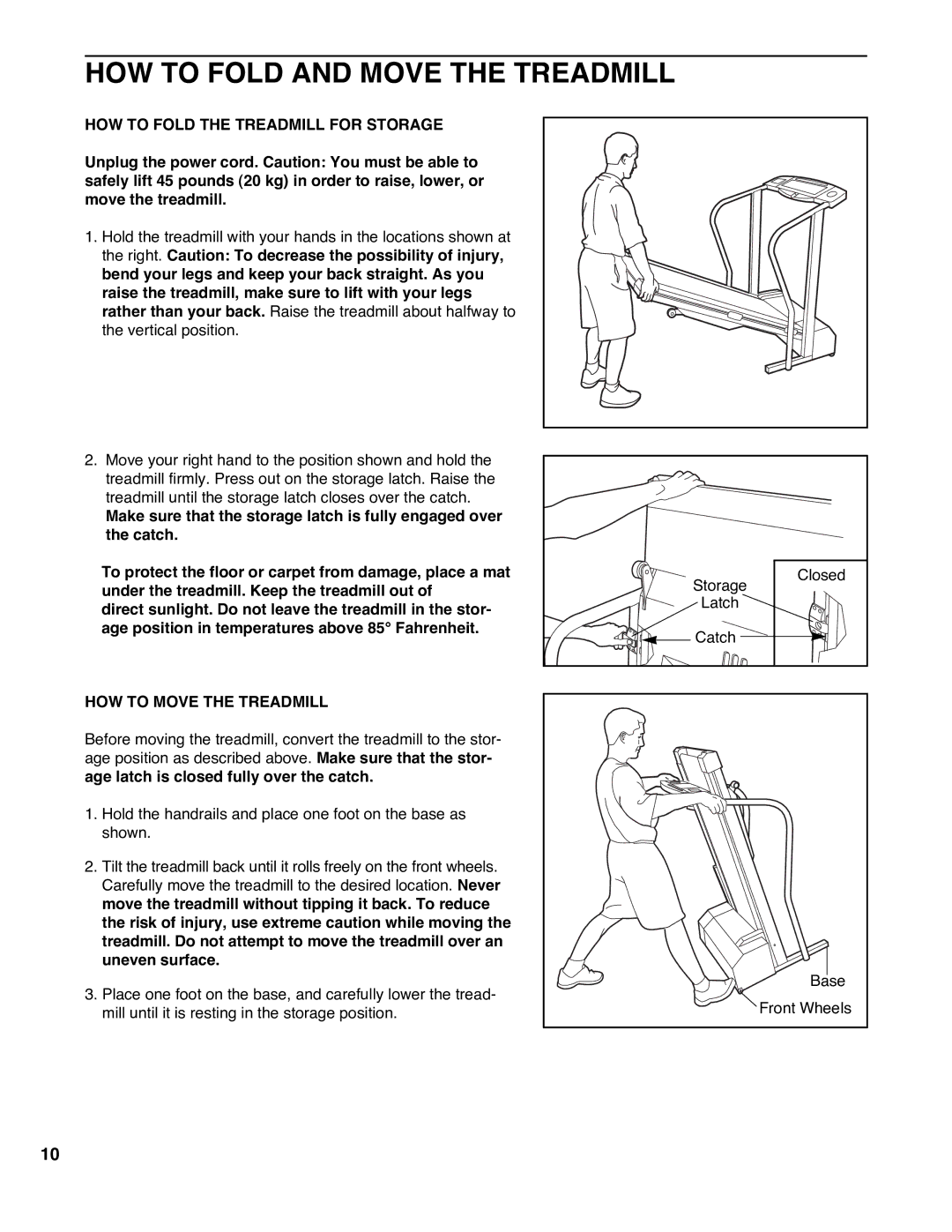 Weslo Cadence DL40 HOW to Fold and Move the Treadmill, HOW to Fold the Treadmill for Storage, HOW to Move the Treadmill 