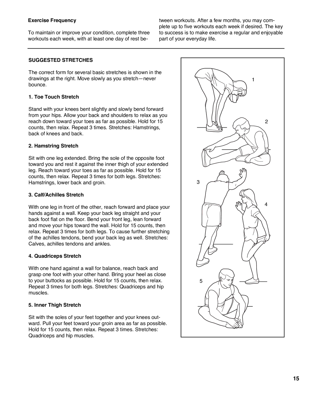 Weslo Cadence DL40 user manual Suggested Stretches 