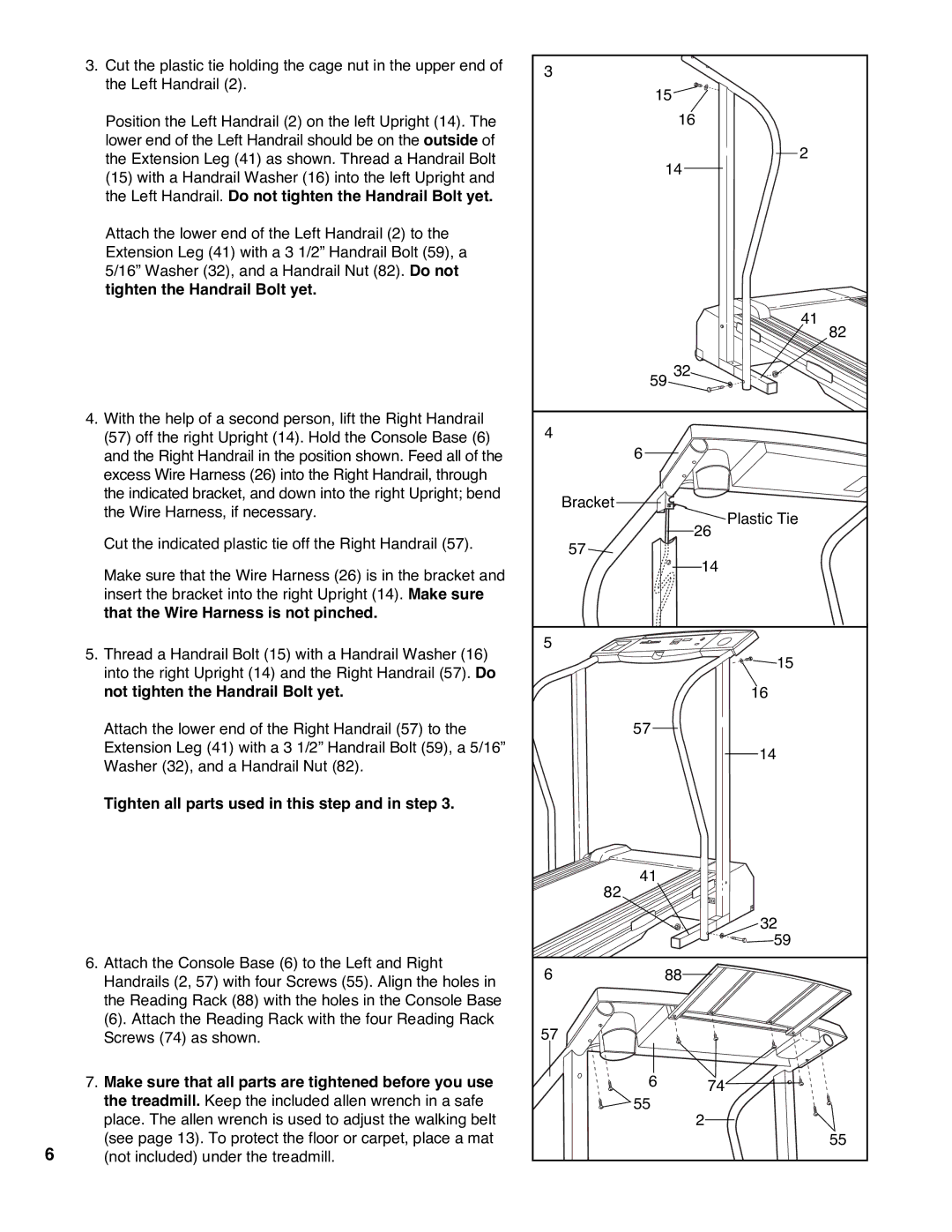 Weslo Cadence DL40 user manual Tighten all parts used in this step and in step 