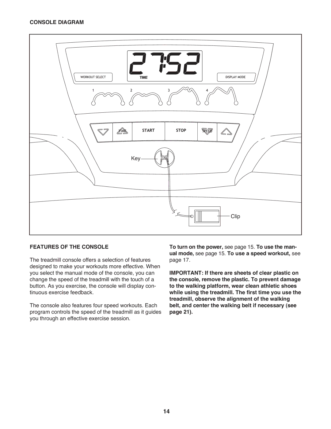 Weslo CT58 user manual Console Diagram, Features of the Console 