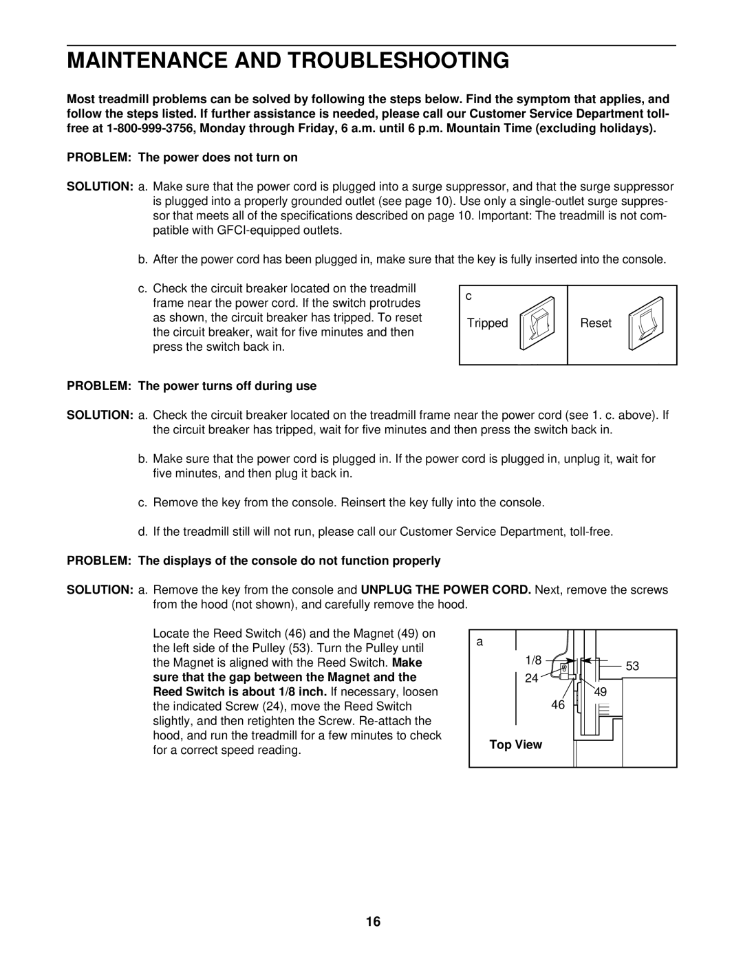 Weslo DS10 user manual Maintenance and Troubleshooting, Problem The power turns off during use, Top View 