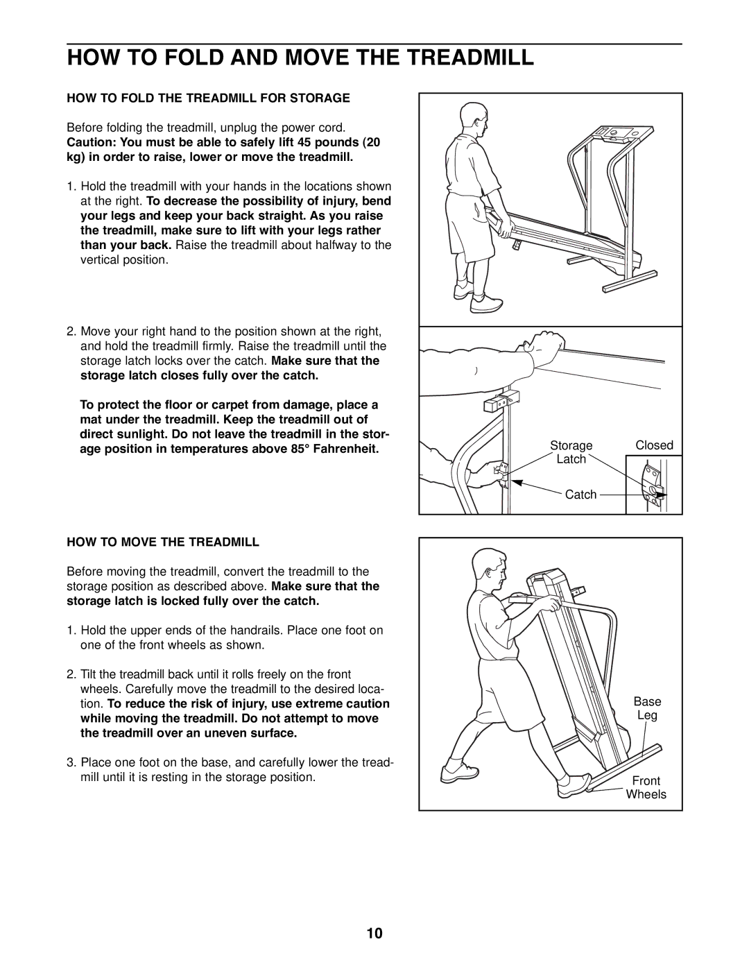 Weslo DX10 user manual HOW to Fold and Move the Treadmill, HOW to Fold the Treadmill for Storage, HOW to Move the Treadmill 