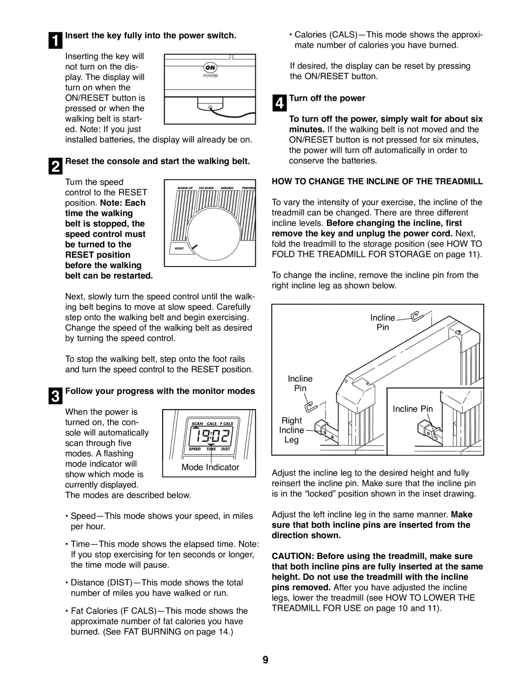 Weslo DX10 user manual HOW to Change the Incline of the Treadmill 