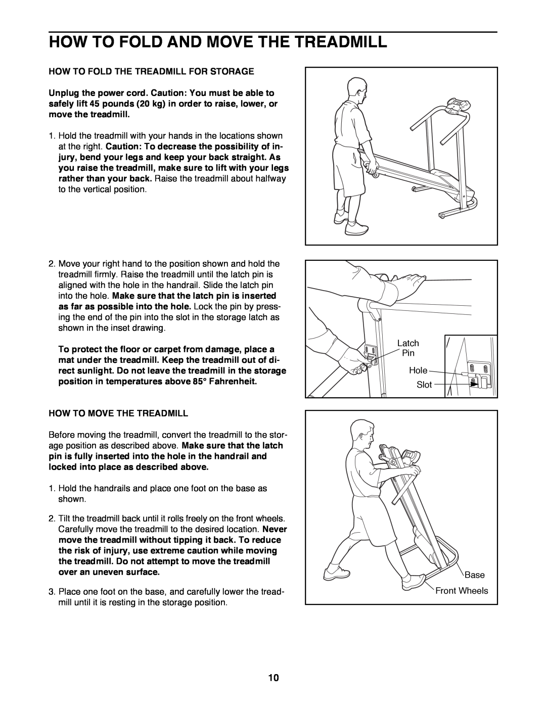 Weslo DX3 user manual How To Fold And Move The Treadmill, How To Fold The Treadmill For Storage, How To Move The Treadmill 