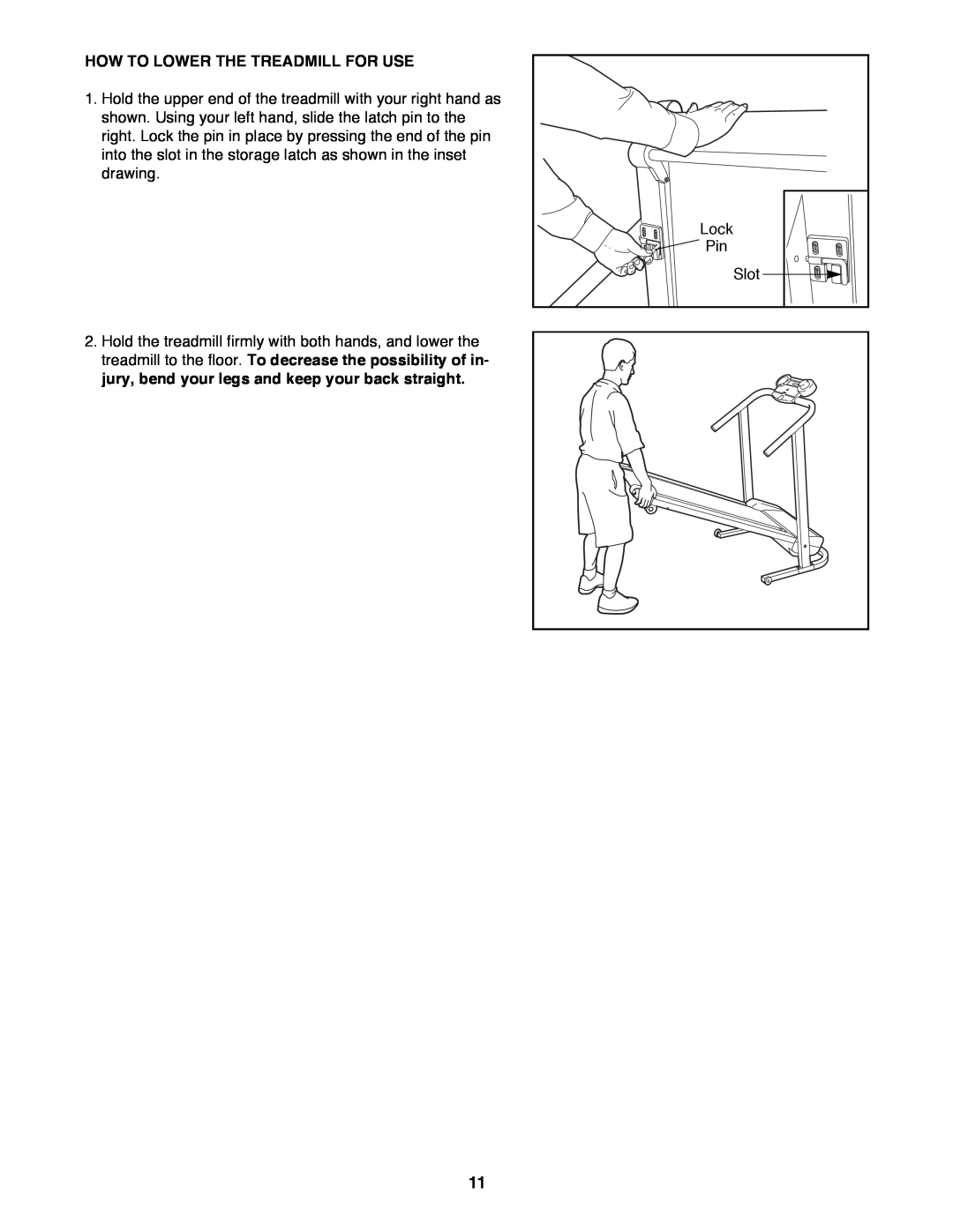 Weslo DX3 user manual How To Lower The Treadmill For Use 