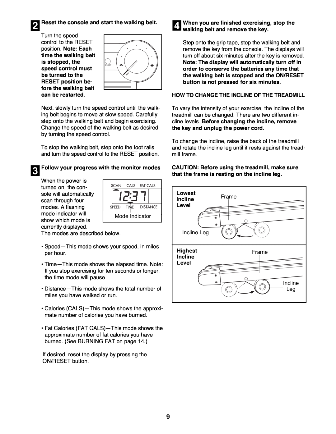 Weslo DX3 user manual When the power is, Frame, Incline Leg 