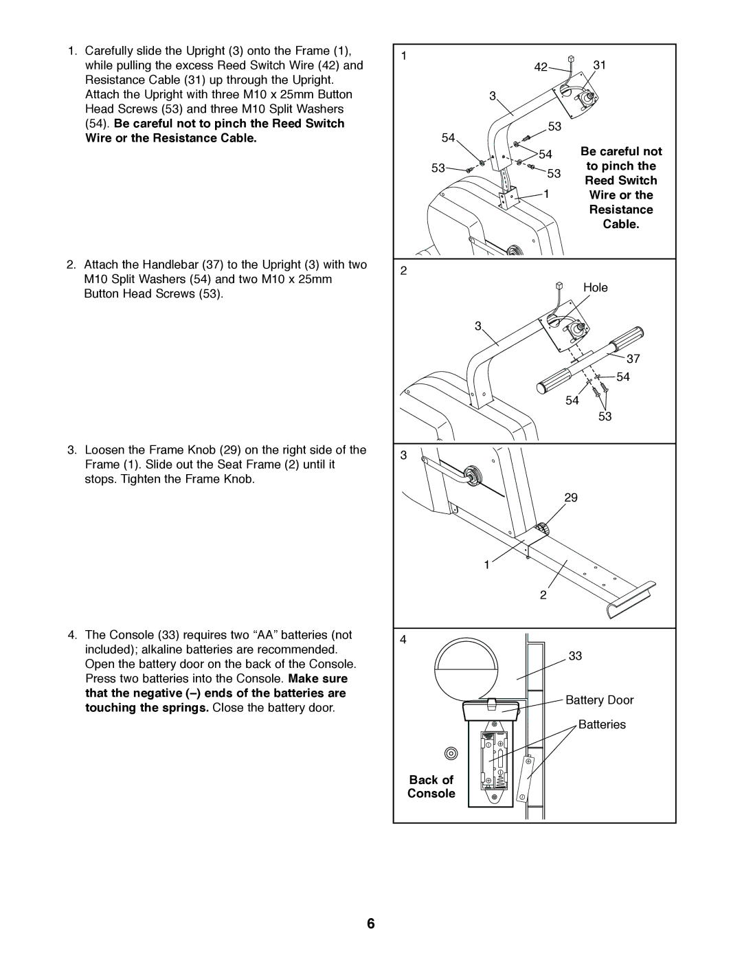 Weslo E 20 user manual Wire or the Resistance Cable, Be careful not, To pinch, Reed Switch, Back Console 