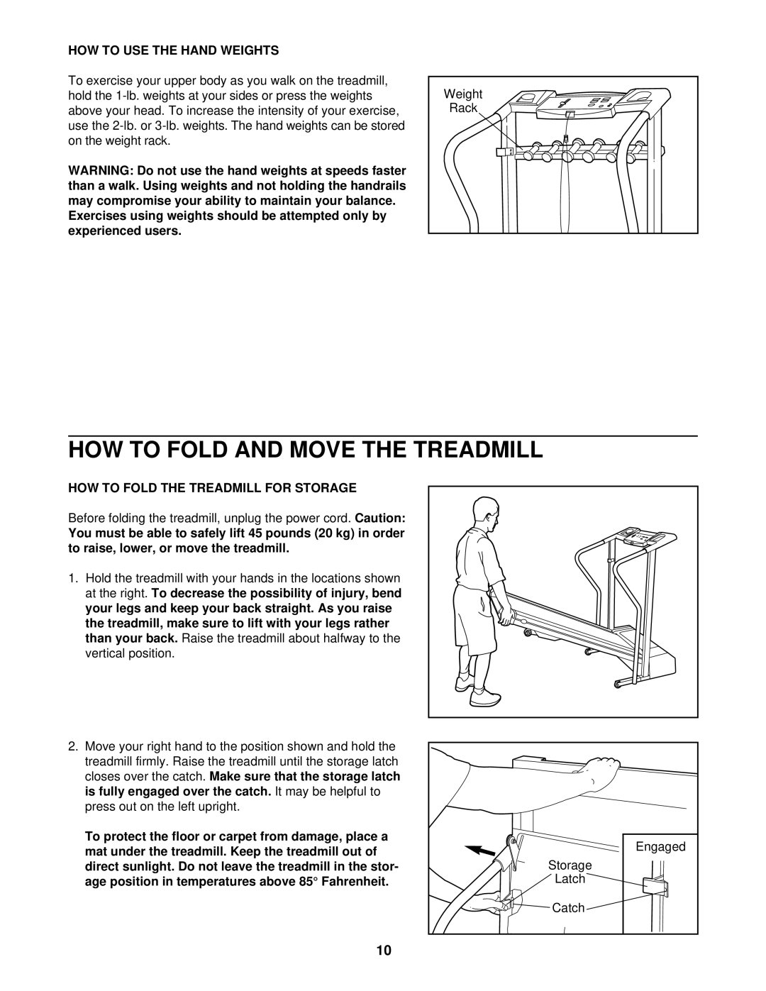 Weslo ex18 HOW to Fold and Move the Treadmill, HOW to USE the Hand Weights, HOW to Fold the Treadmill for Storage 