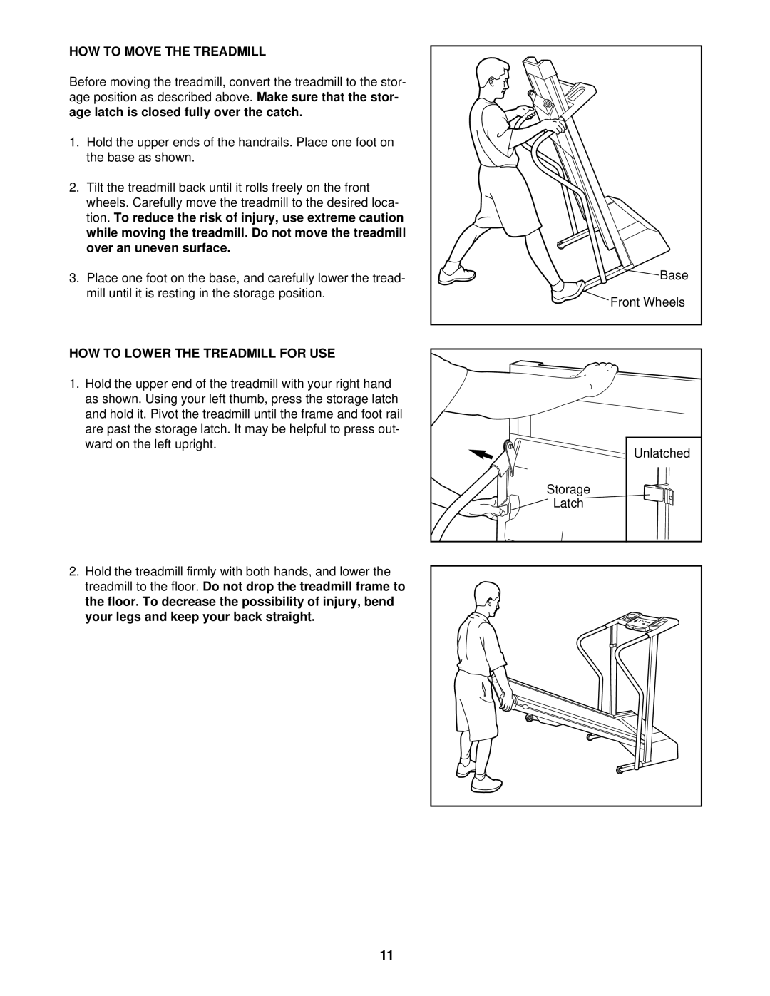 Weslo ex18 user manual HOW to Move the Treadmill, HOW to Lower the Treadmill for USE 