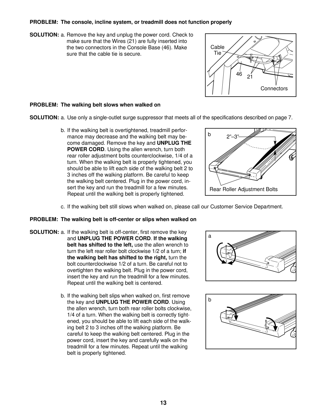 Weslo ex18 user manual Problem The walking belt slows when walked on 