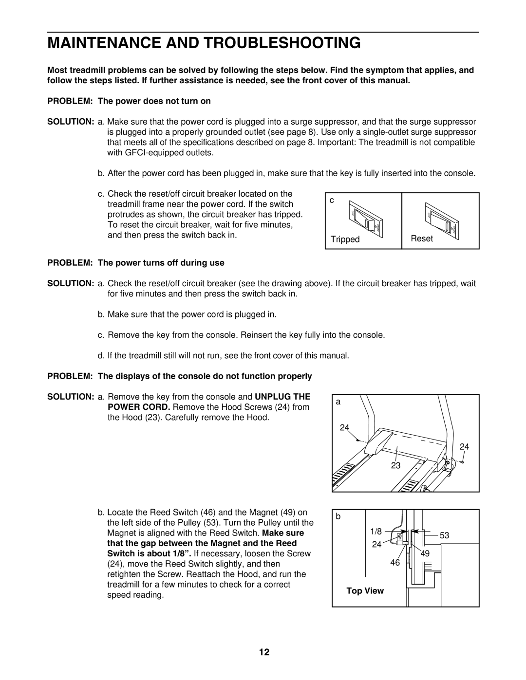 Weslo G-25 user manual Maintenance and Troubleshooting, Problem The power turns off during use, Top View 