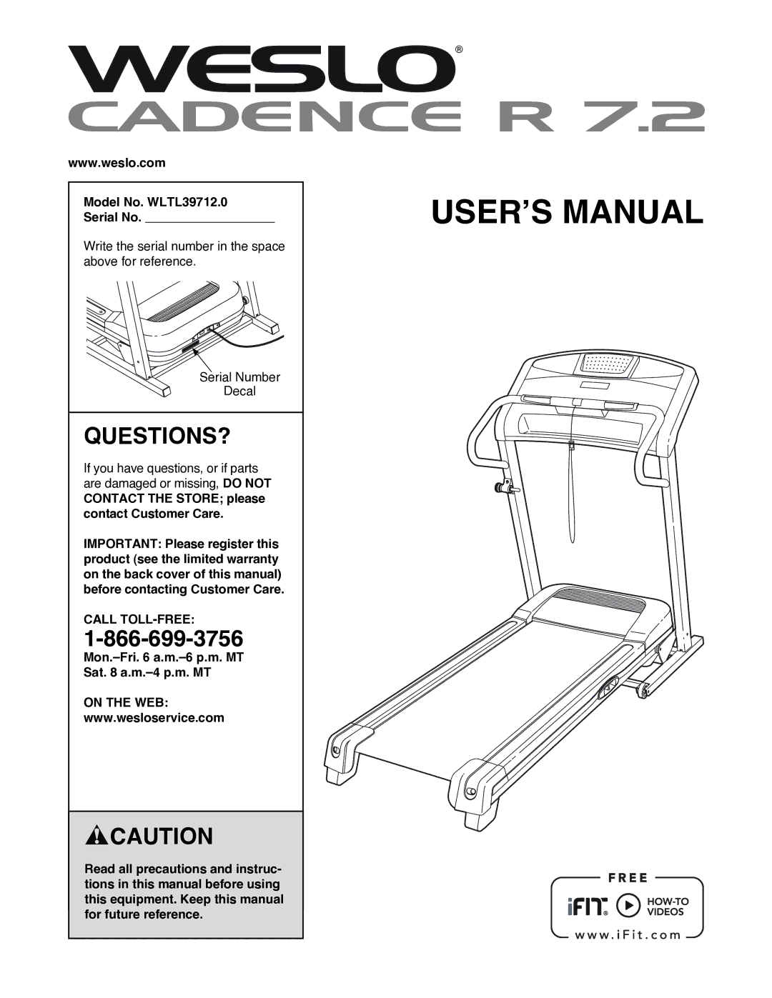 Weslo R 7.2 user manual Questions?, Model No. WLTL39712.0 Serial No, Call TOLL-FREE, On the WEB 