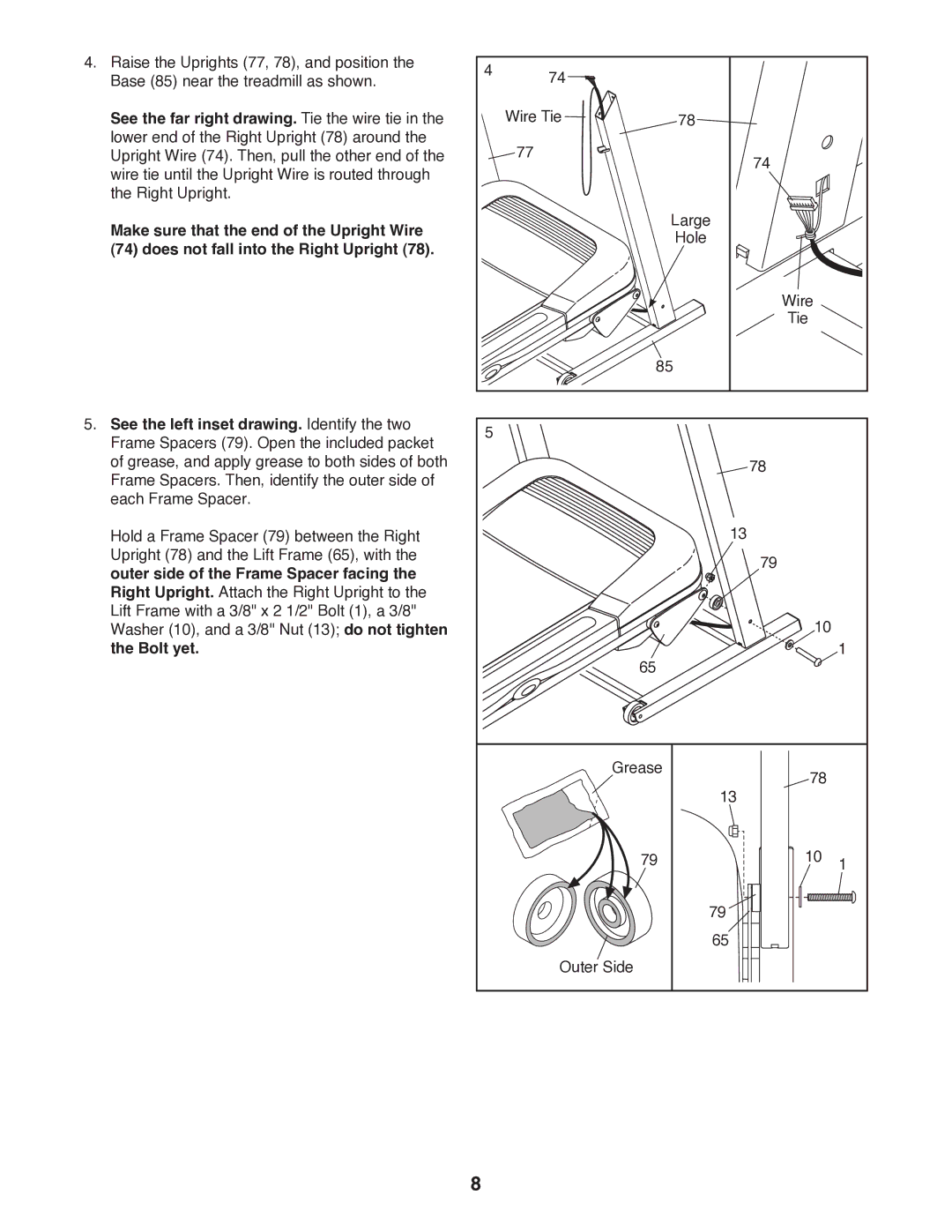 Weslo R 7.2 user manual See the far right drawing. Tie the wire tie, Make sure that the end of the Upright Wire, Bolt yet 