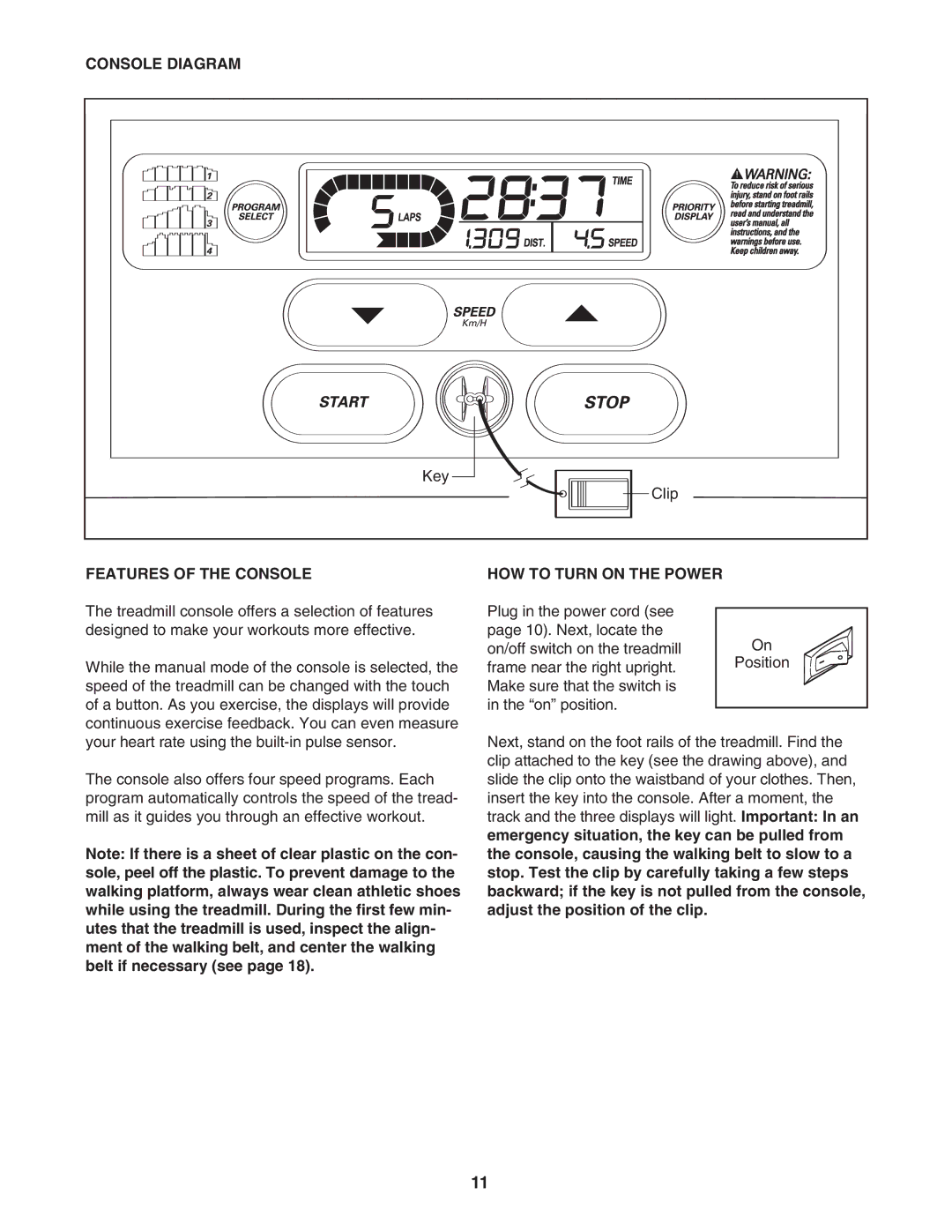 Weslo WATL13906.0 user manual Console Diagram, Features of the Console, HOW to Turn on the Power 