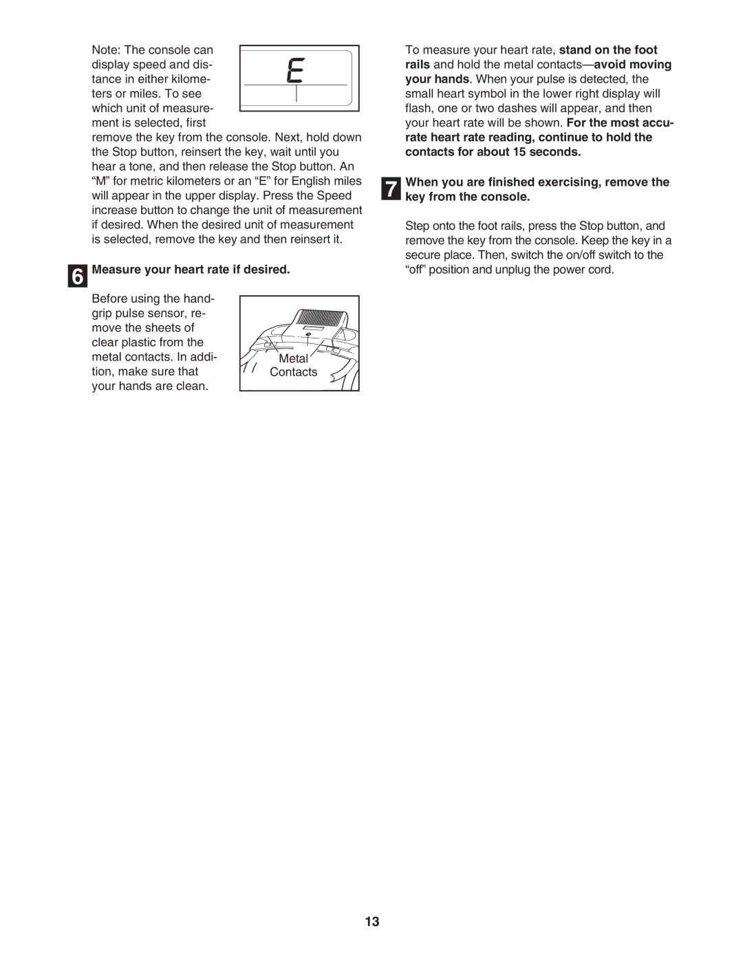 Weslo WATL14906.0 user manual Measure your heart rate if desired 