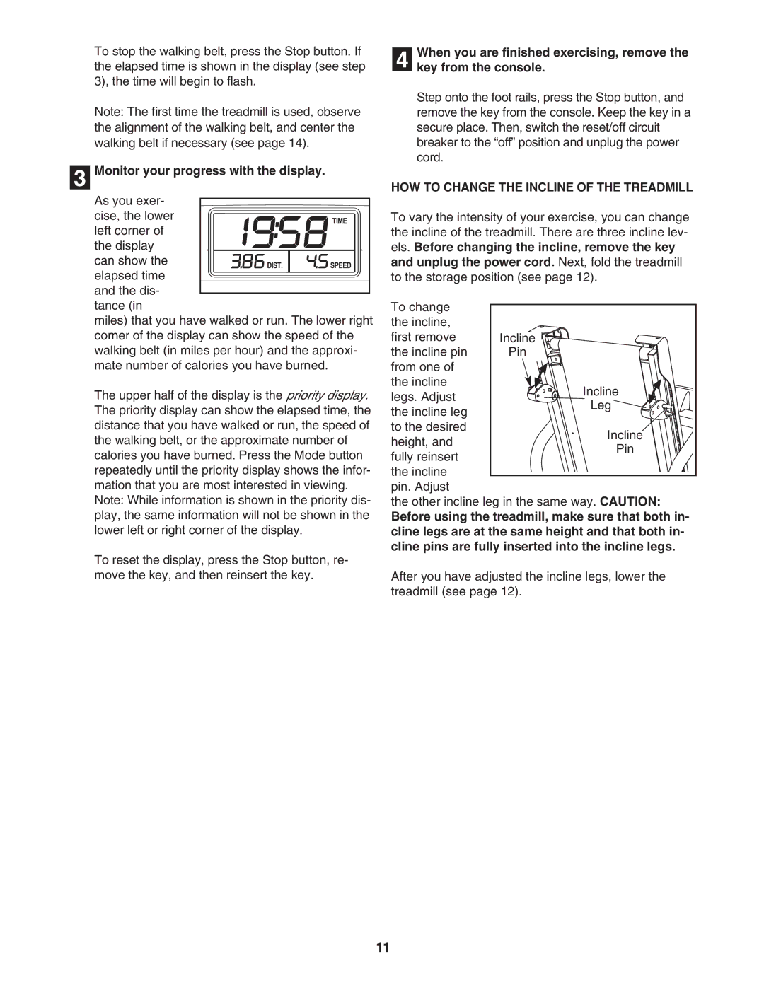 Weslo WATL16105.0 user manual Monitor your progress with the display, HOW to Change the Incline of the Treadmill 