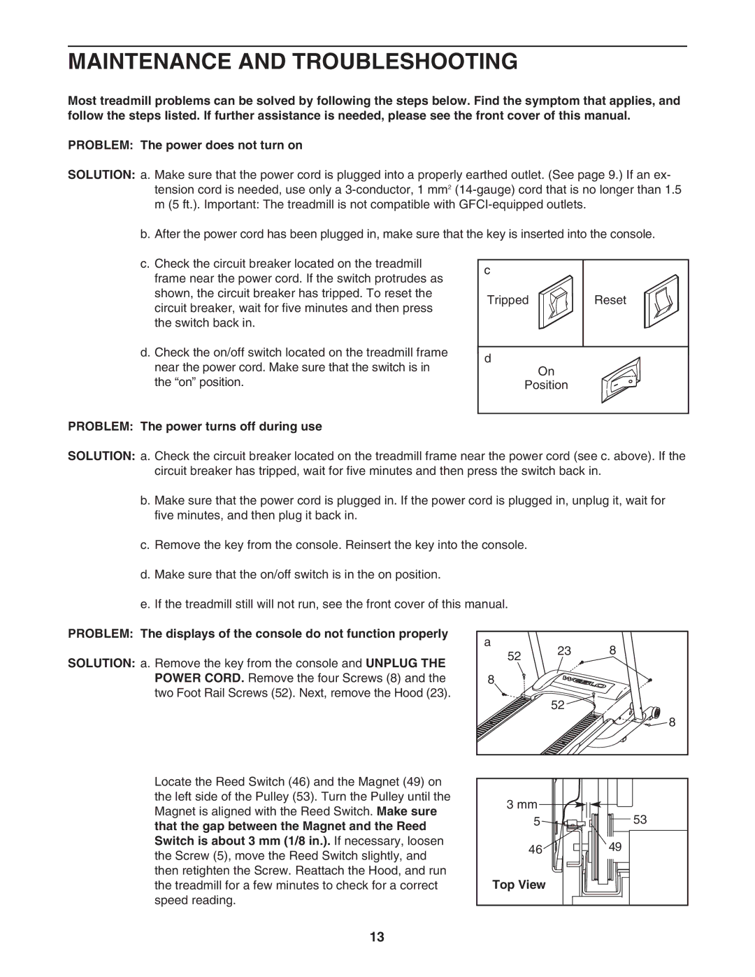 Weslo WATL16105.0 user manual Maintenance and Troubleshooting, Problem The power turns off during use, Top View 