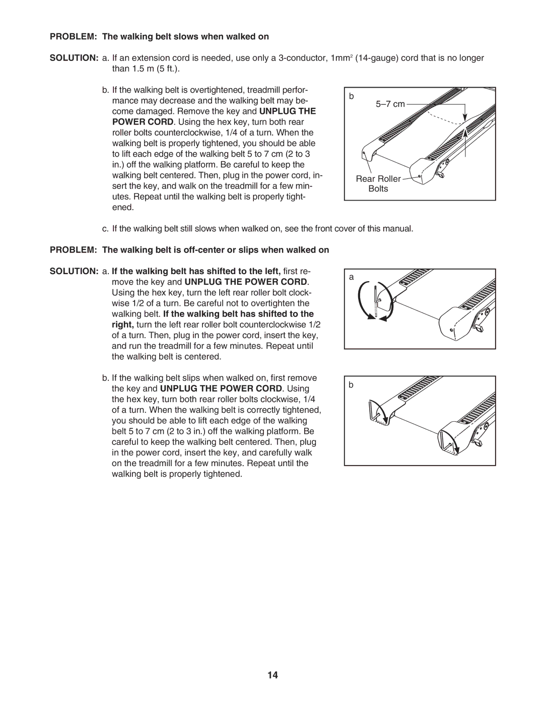 Weslo WATL16105.0 user manual Problem The walking belt slows when walked on 