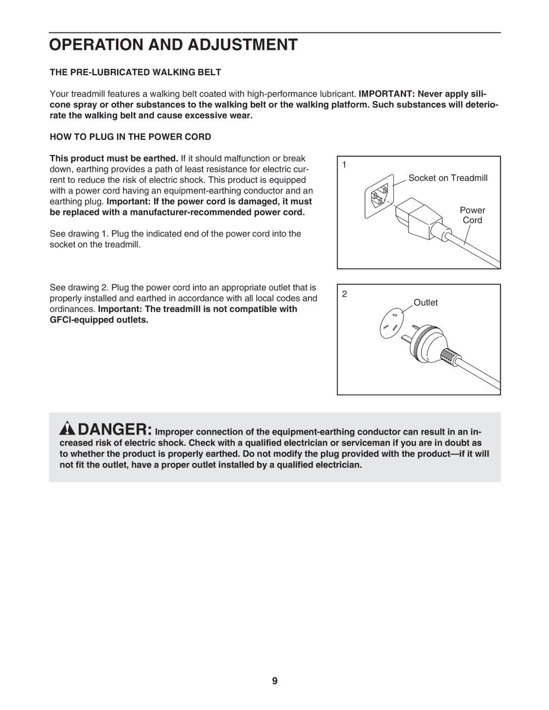 Weslo WATL16105.0 user manual Operation and Adjustment, PRE-LUBRICATED Walking Belt, HOW to Plug in the Power Cord 