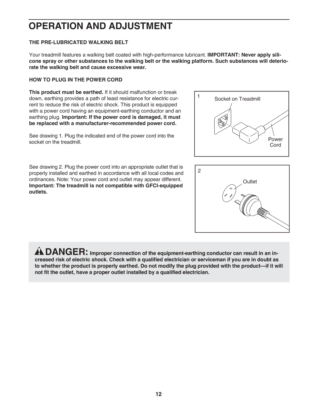 Weslo WATL26806.0 user manual Operation and Adjustment, PRE-LUBRICATED Walking Belt, HOW to Plug in the Power Cord 