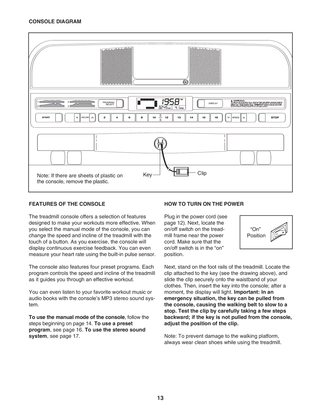 Weslo WATL26806.0 user manual Console Diagram, Features of the Console, HOW to Turn on the Power 