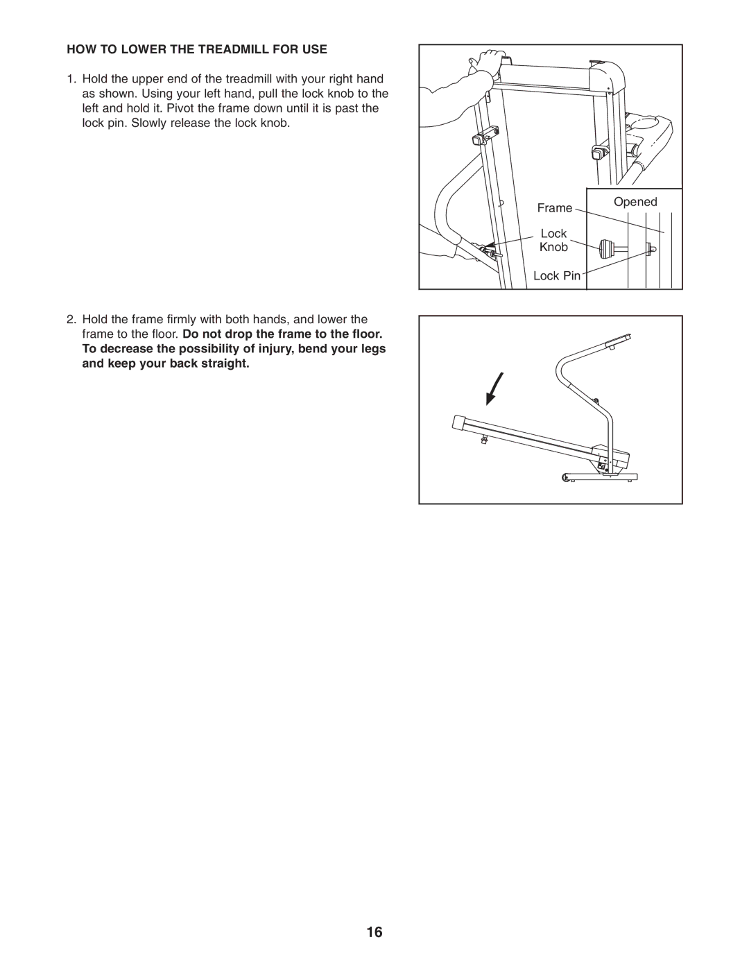 Weslo WATL27105.1 user manual HOW to Lower the Treadmill for USE 