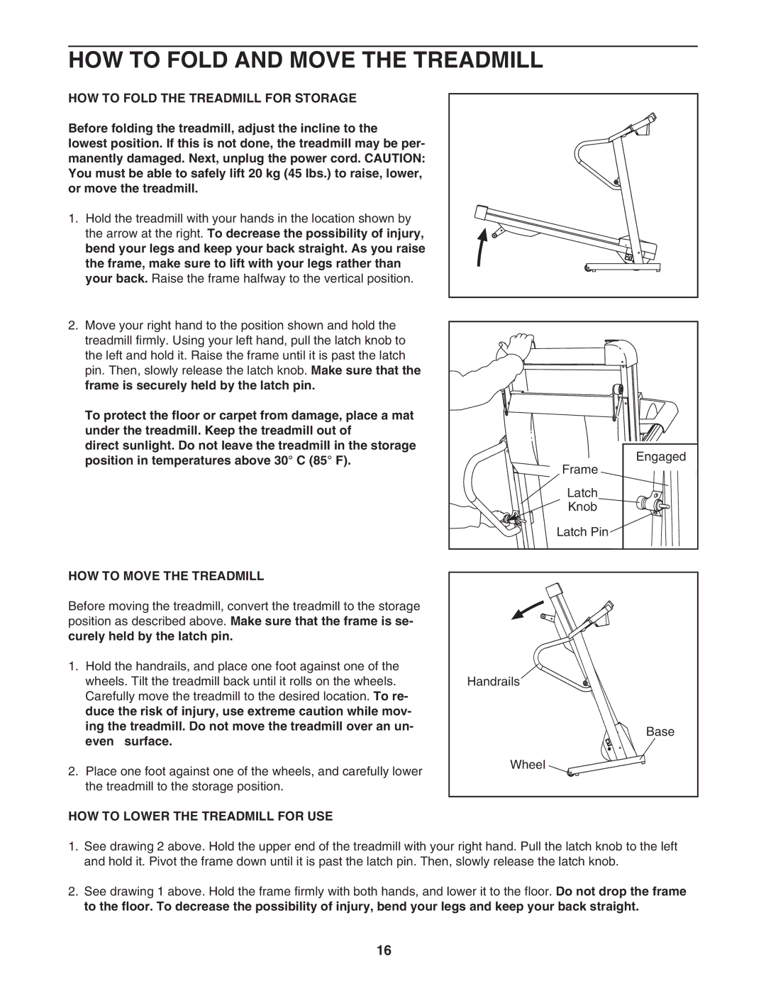 Weslo WATL27205.1 HOW to Fold and Move the Treadmill, HOW to Fold the Treadmill for Storage, HOW to Move the Treadmill 