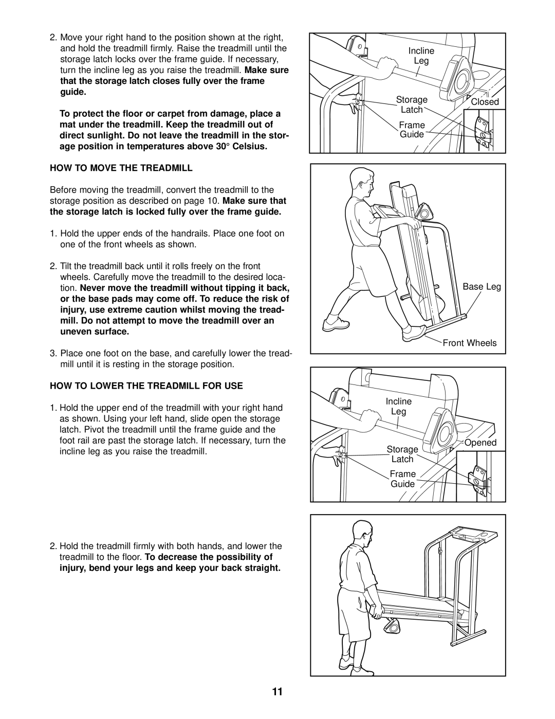 Weslo WCTL26080 user manual HOW to Move the Treadmill, HOW to Lower the Treadmill for USE 