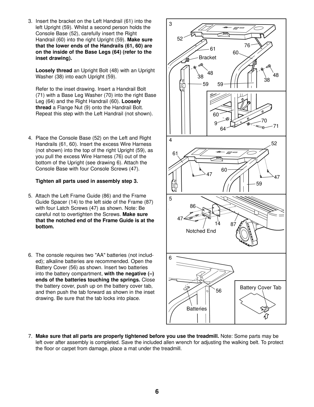 Weslo WCTL26080 Inset drawing, Tighten all parts used in assembly step, Ends of the batteries touching the springs. Close 