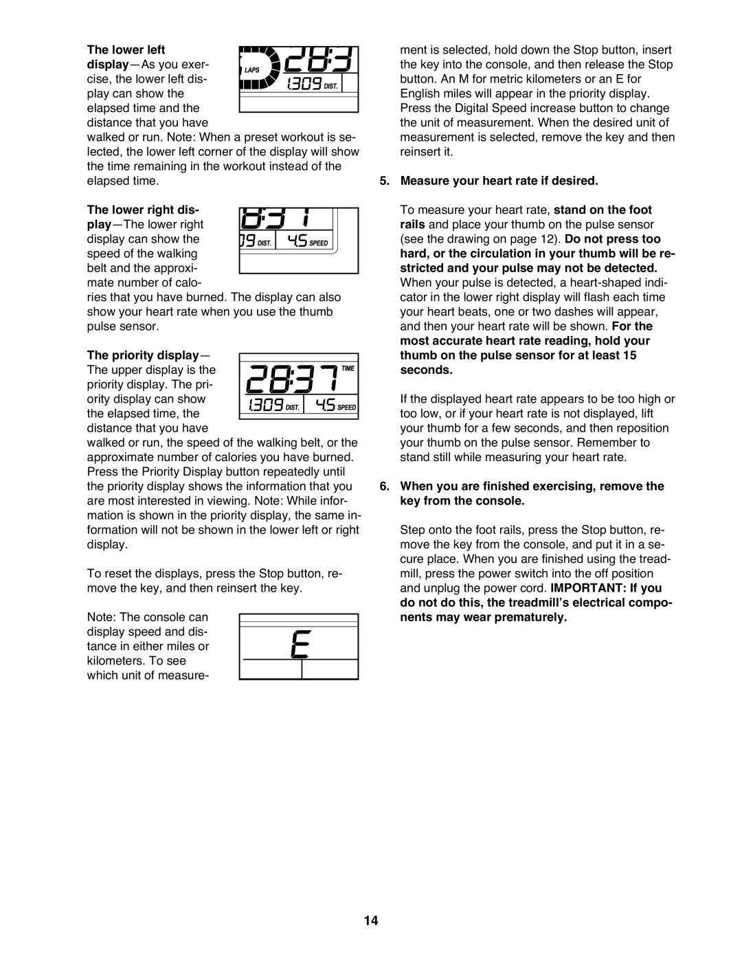 Weslo WCTL29310.0 Lower left, Measure your heart rate if desired, Lower right dis, Seconds, Key from the console 