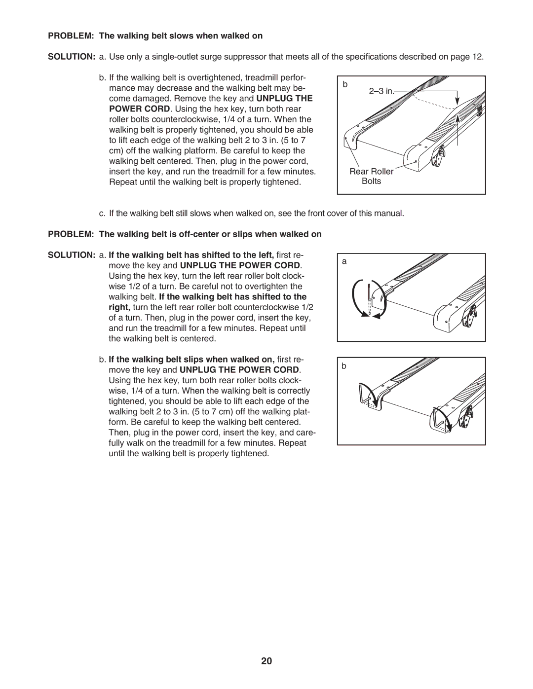 Weslo WCTL29607.0 user manual Problem The walking belt slows when walked on 