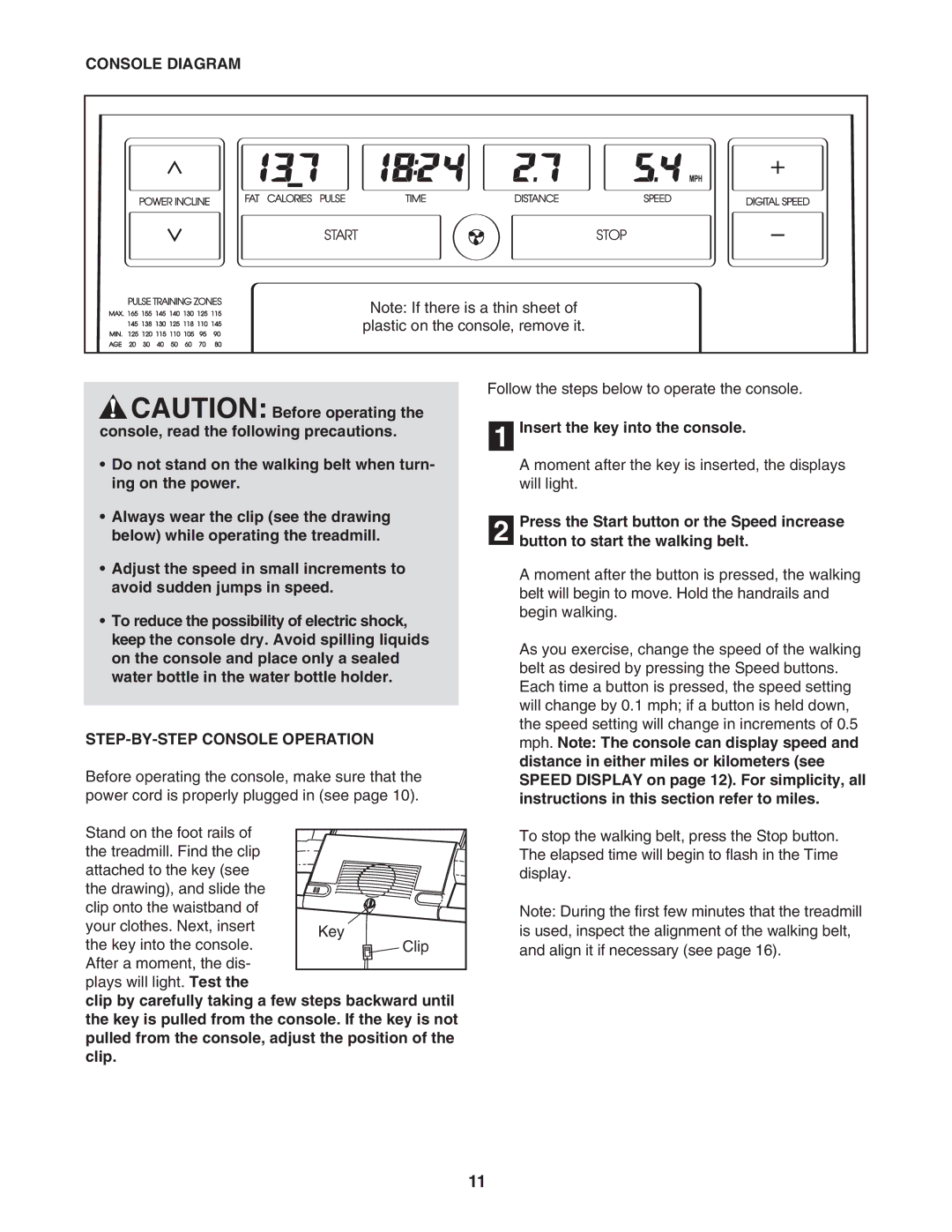 Weslo WCTL31304.0 user manual Console Diagram, STEP-BY-STEP Console Operation, Insert the key into the console 