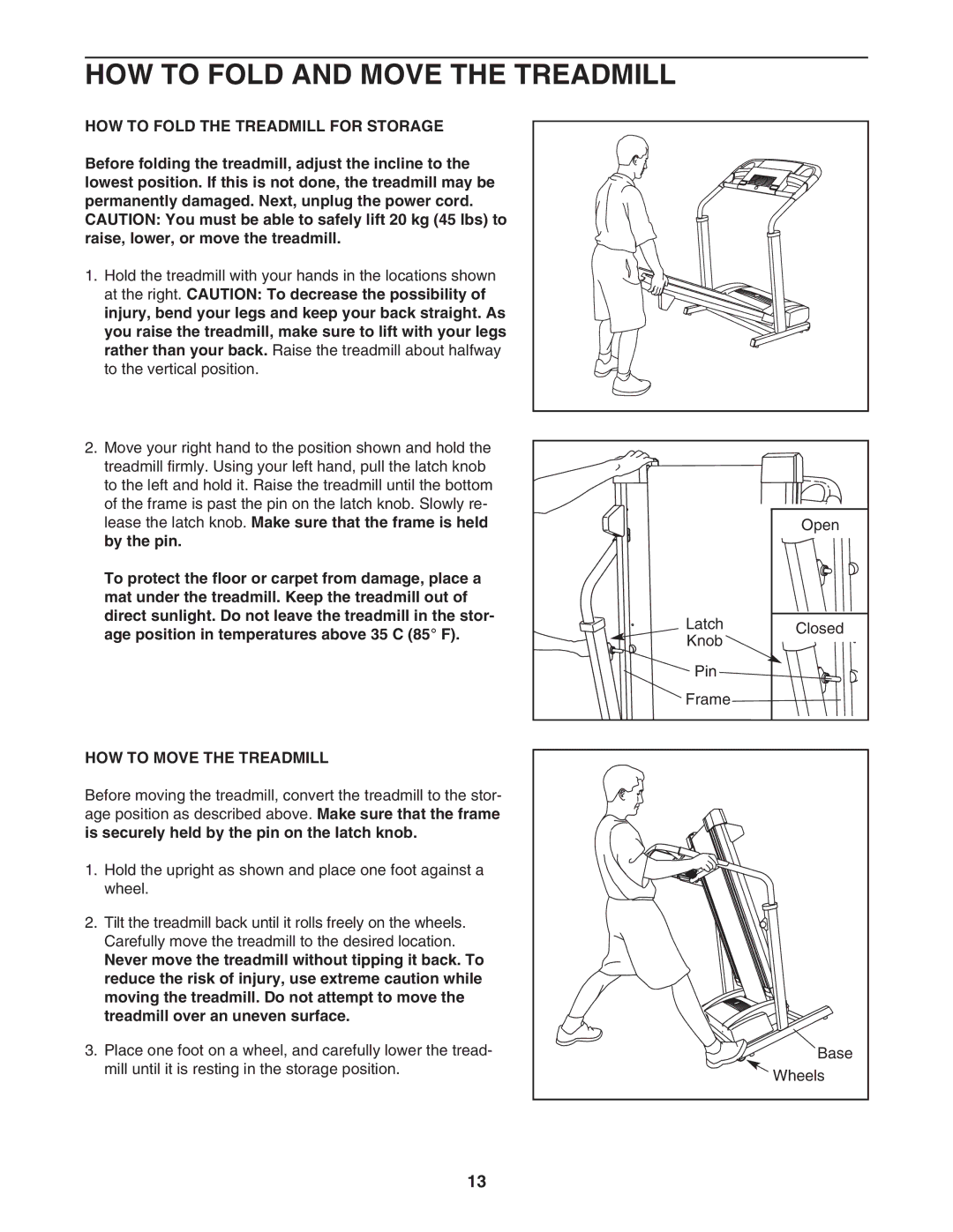 Weslo WCTL31304.0 HOW to Fold and Move the Treadmill, HOW to Fold the Treadmill for Storage, HOW to Move the Treadmill 