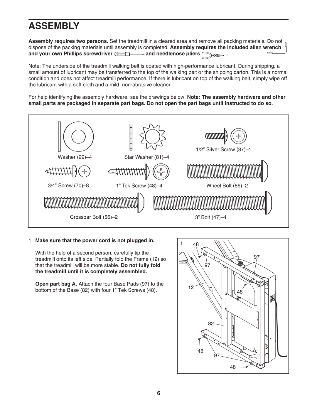 Weslo WCTL31304.0 Assembly, Your own Phillips screwdriver Needlenose pliers, Make sure that the power cord is not plugged 