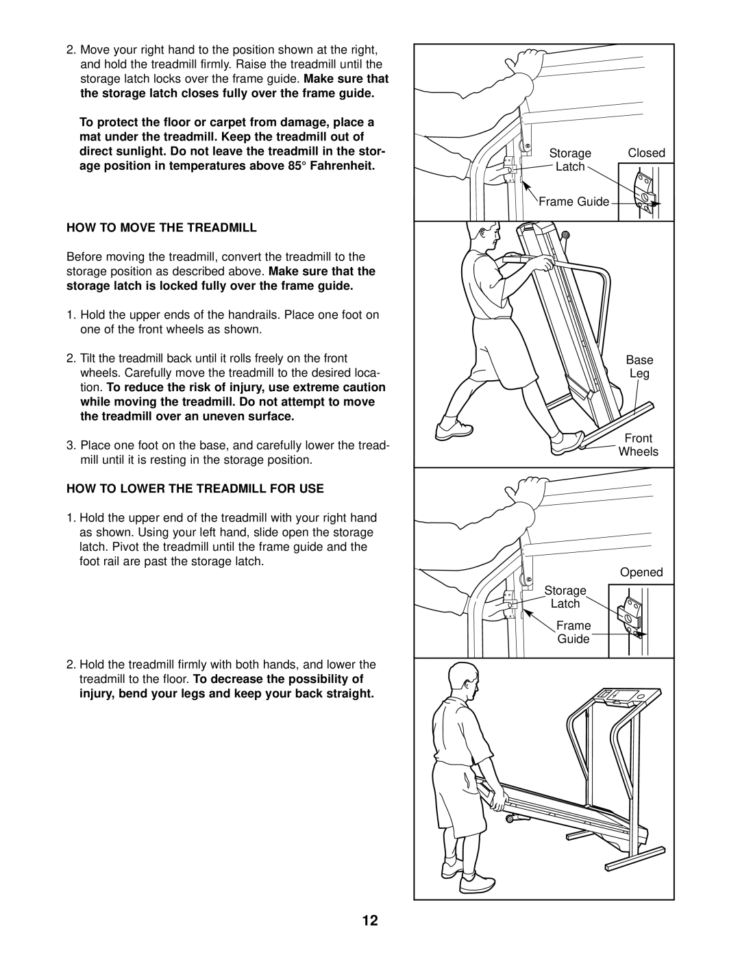 Weslo WCTL35090 user manual Storage latch locks over the frame guide, To protect the floor or carpet from damage, place a 