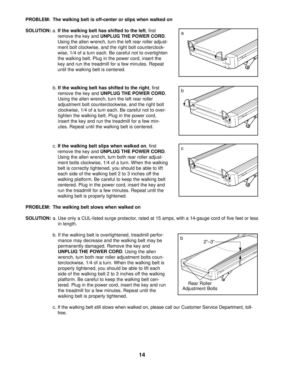 Weslo WCTL35090 Solution, If the walking belt has shifted to the left, Problem The walking belt slows when walked on 