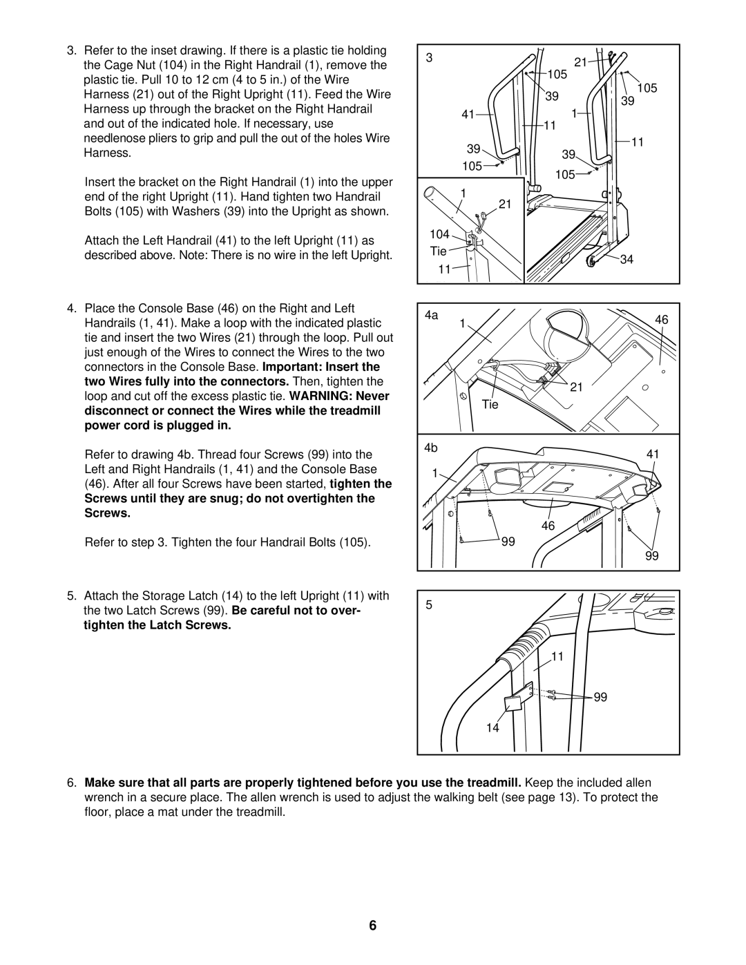 Weslo WCTL38410 user manual Screws until they are snug do not overtighten the Screws 