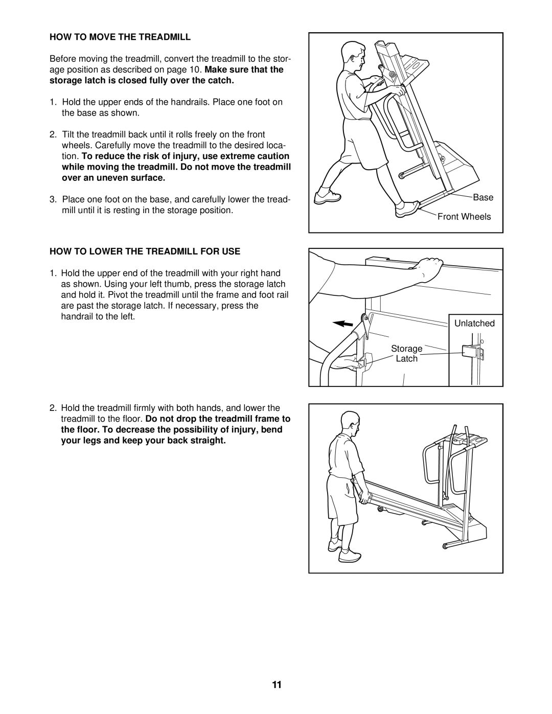 Weslo WCTL38410 user manual How To Move The Treadmill, How To Lower The Treadmill For Use 