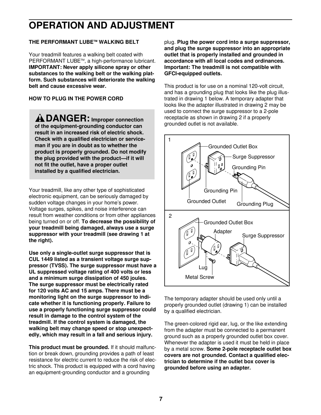 Weslo WCTL39102 user manual Operation and Adjustment, Performant Lubetm Walking Belt, HOW to Plug in the Power Cord 