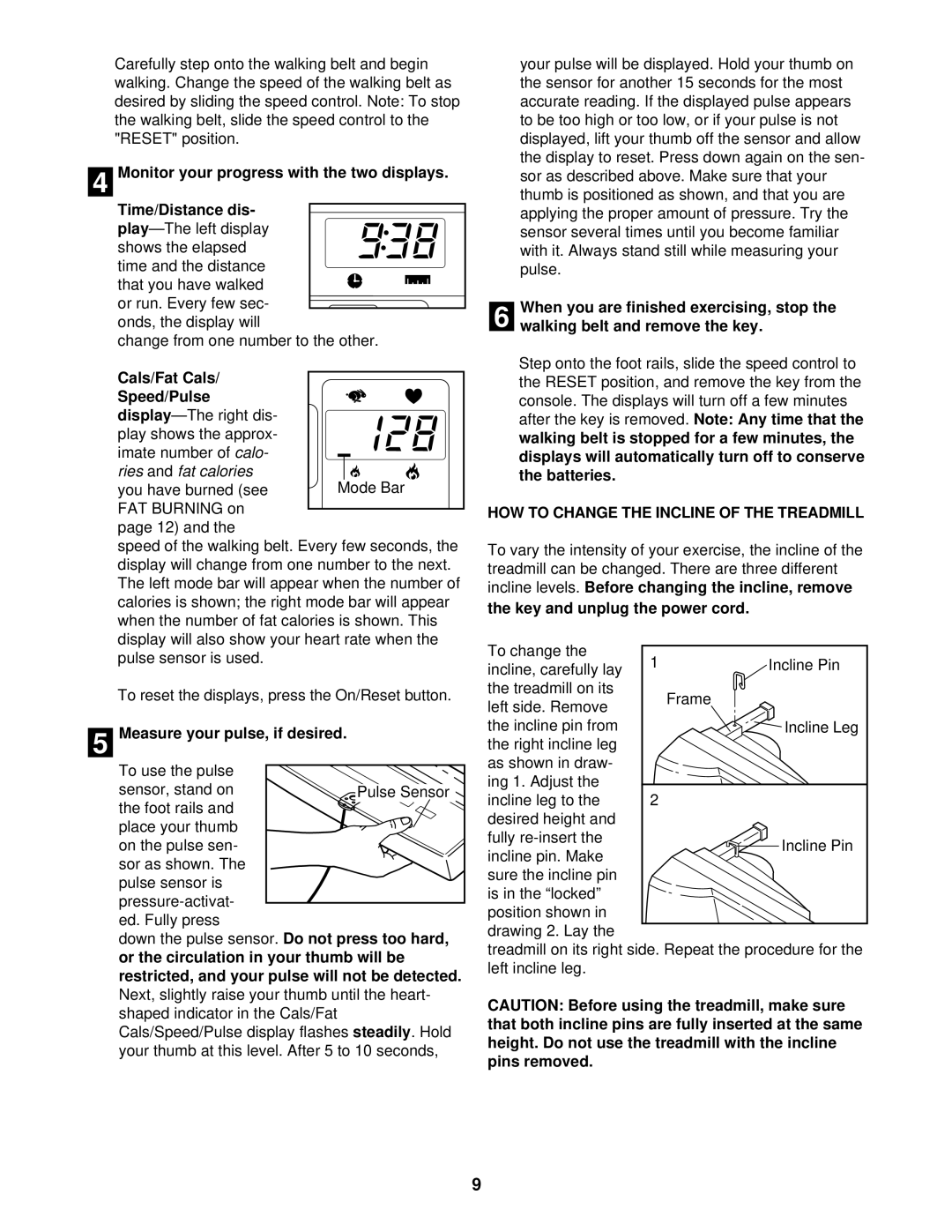 Weslo WCTL39102 Measure your pulse, if desired, HOW to Change the Incline of the Treadmill, Key and unplug the power cord 