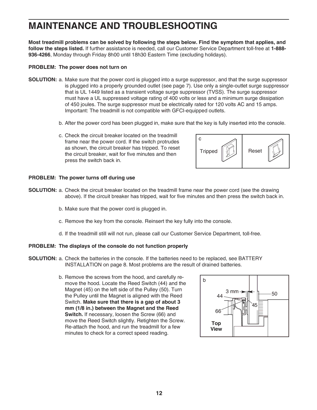 Weslo WCTL39110 user manual Maintenance and Troubleshooting, Problem The power turns off during use 