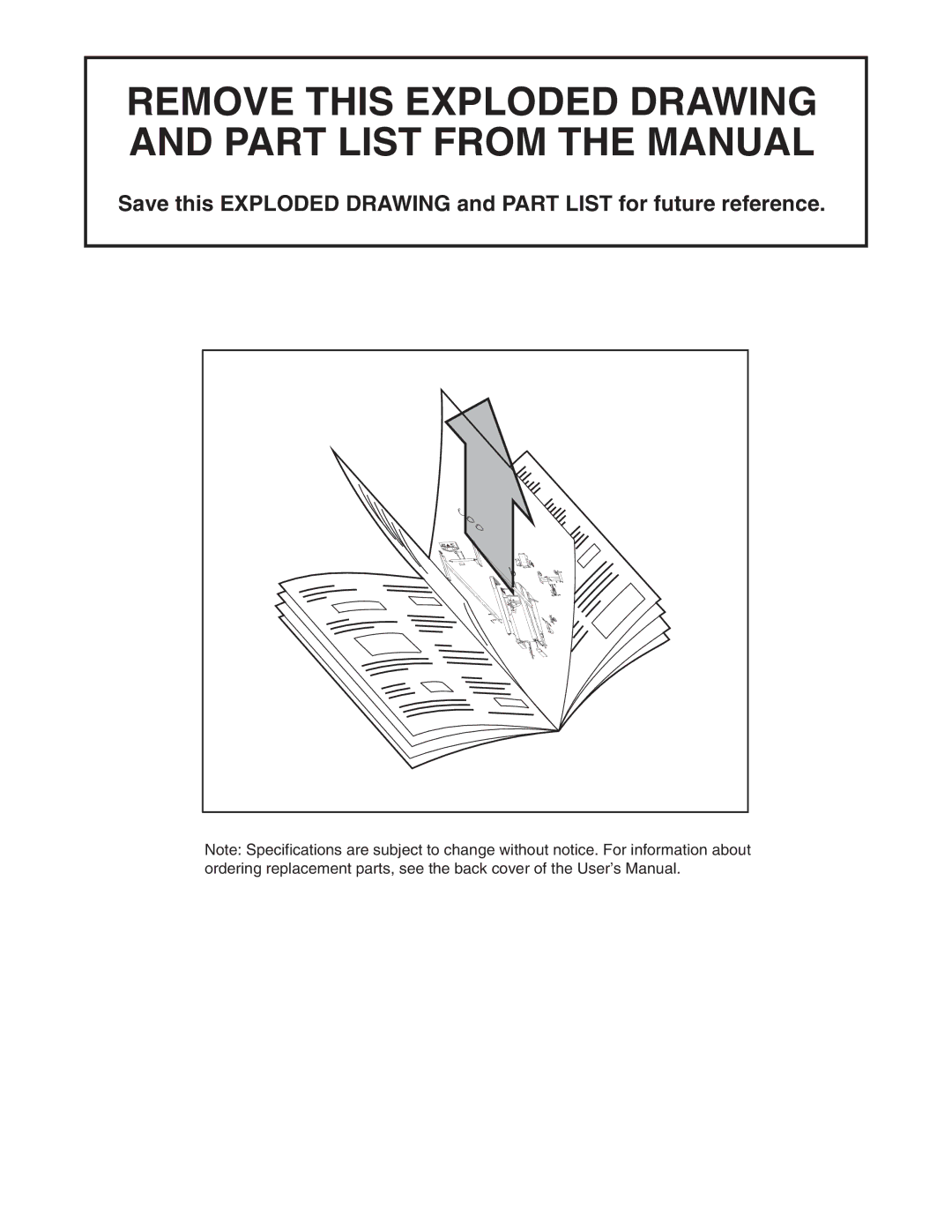 Weslo WCTL39110 user manual Remove this Exploded Drawing and Part List from the Manual 