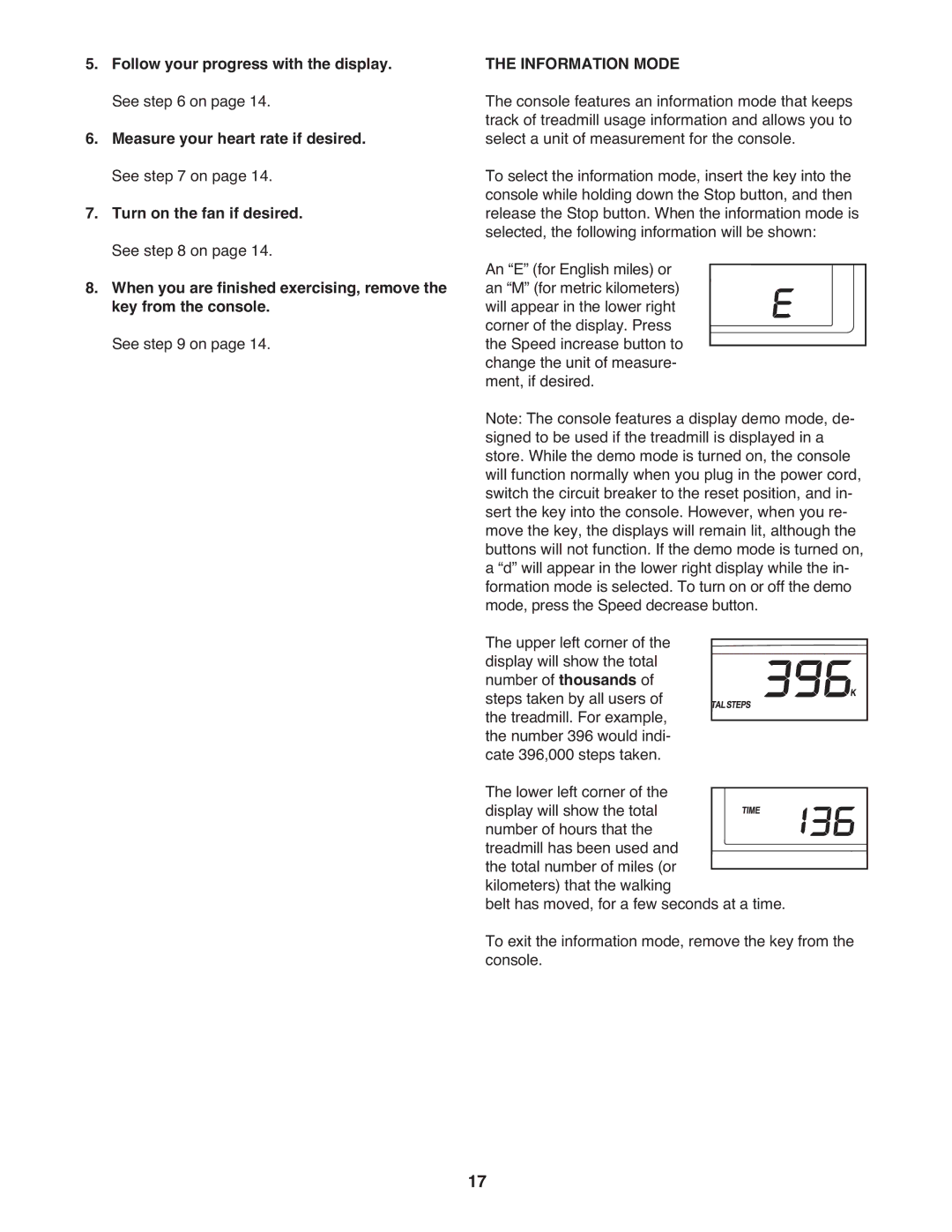 Weslo WCTL39607.0 user manual Information Mode 